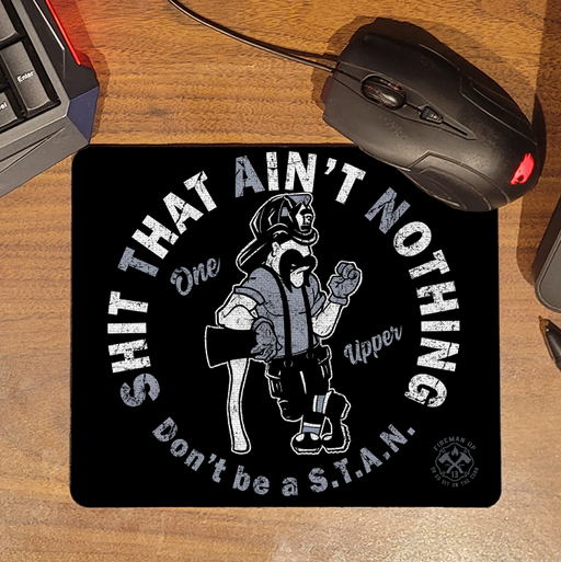 Don't Be A STAN - Mouse Pad