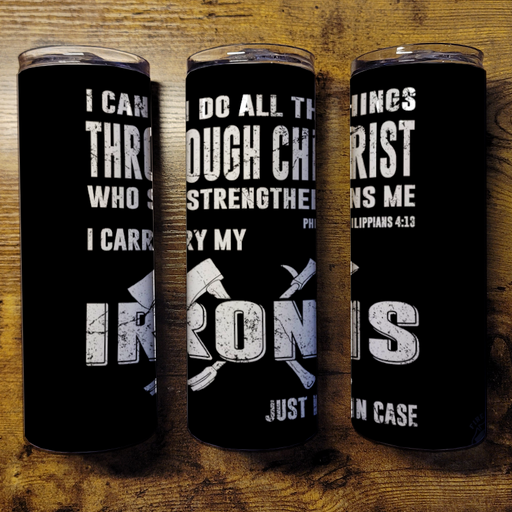 I Can Do All Things - Tumbler 20 oz