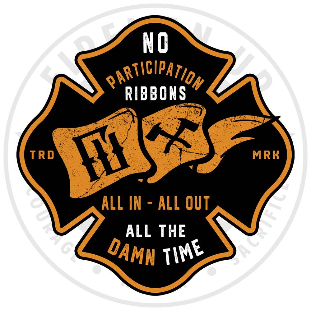No Participation Ribbons Maltese Sticker Fireman Up